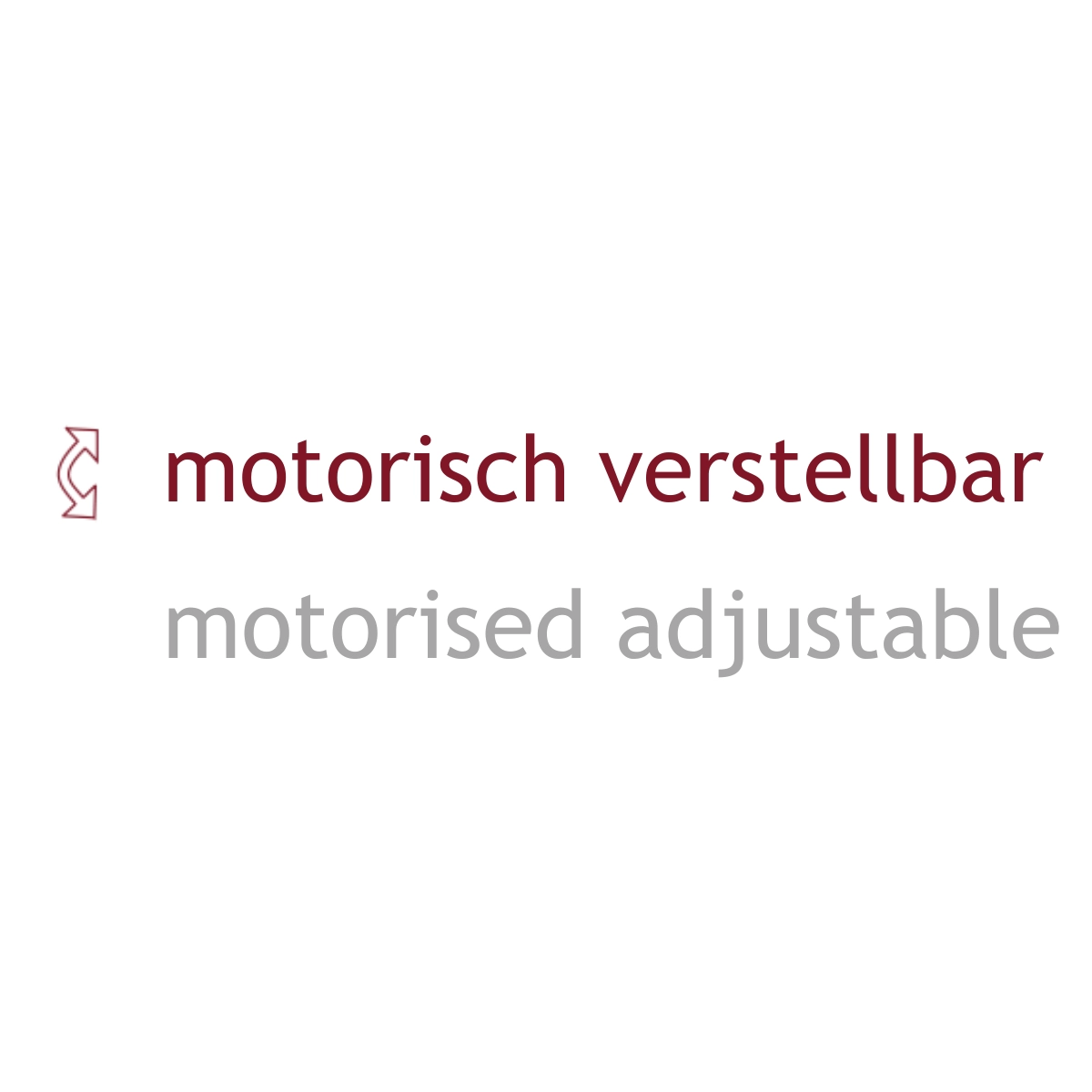Textinformation: Motorisch verstellbar. Textinformation zweisprachig: Motorisch verstellbar. Motorised adjustable.